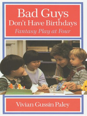 cover image of Bad Guys Don't Have Birthdays